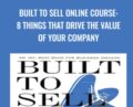 Built to Sell Online Course – John Warrillow