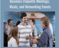 Business Etiquette Meetings, Meals, and Networking Events – Suzanna Kaye
