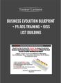 Business Evolution Blueprint + FB Ads Training + KISS List Building – Tanner Larsson