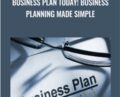 Business plan today! Business planning made simple – Alex Genadinik
