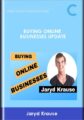 Buying Online Businesses Update  –  Jaryd Krause