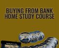 Buying from Bank Home Study Course – Sue Nelson