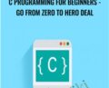 C Programming for Beginners-Go from Zero to Hero Deal – Edufyre