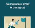 CMO Foundations: Become an Effective CMO – Lisa Nirell