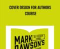 Cover Design for Authors – Mark Dawson
