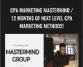 CPA Marketing Mastermind / 12 Months of Next Level CPA Marketing Methods! – Brandon Belcher