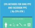 CPA methods for Bing PPC and Facebook PPC ( My CPA ATM ) – Junior Serrano