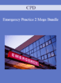 CPD – Emergency Practice 2 Mega Bundle