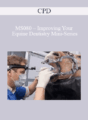 CPD – MS080 – Improving Your Equine Dentistry Mini-Series