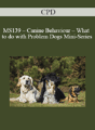 CPD – MS139 – Canine Behaviour – What to do with Problem Dogs Mini-Series