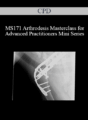 CPD – MS171 Arthrodesis Masterclass for Advanced Practitioners Mini Series