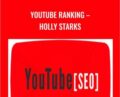 YouTube ranking-Holly Starks – CTR Method