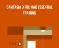 Camtasia 3 for Mac Essential Training – Chris Maitis