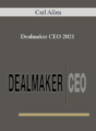 Carl Allen – Dealmaker CEO 2021