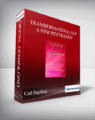 Carl Buchheit & Ellie Schamber – Transformational NLP – A New Psychology