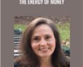 The Energy Of Money – Carol Look