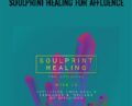 Soulprint Healing For Affluence – Carol Tuttle
