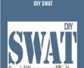 DIY SWAT – Carrie Wilkerson and Paul Evans