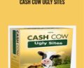 Cash Cow Ugly Sites – wDigital