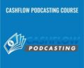Cashflow Podcasting Course – Rye Taylor