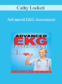 Cathy Lockett – Advanced EKG Assessment