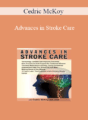 Cedric McKoy – Advances in Stroke Care