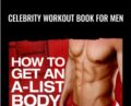 Celebrity Workout Book for Men – Andrew Tattle