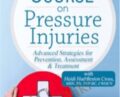 Certificate Course on Pressure Injuries: Advanced Strategies for Prevention, Assessment & Treatment – Heidi Huddleston Cross