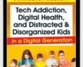 Certification Course in Tech Addiction, Digital Health, and Distracted and Disorganized Kids in a Digital Generation – Aubrey Schmalle & Nicholas Kardaras