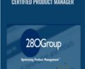 Certified Product Manager – 280 Group