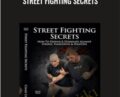 Street Fighting Secrets – Chad Lyman