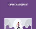 Change Management – Bob McGannon