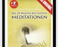 24 Master Key Meditationen – Charles Francis Haanel