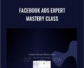 Facebook Ads Expert Mastery Class – Chase Chappell