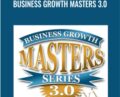 Business Growth Masters 3.0 – Chet Holmes