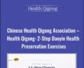 Chinese Health Qigong Association-Health Qigong: 12-Step Daoyin Health Preservation Exercises – Health Qigong
