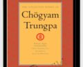 The Collected Works of Chogyam Trungpa: Volumes One through Eight – Chogyam Trungpa