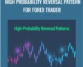 High Probability Reversal Pattern for Forex Trader – Chris Lori