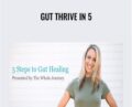 Gut Thrive In 5 – Christa Orecchio