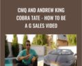 CMQ and Andrew King Cobra Tate-How to Be a G Sales Video – Christian McQueen
