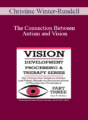 Christine Winter-Rundell – The Connection Between Autism and Vision: Hands-on Demonstrations of Therapeutic Techniques