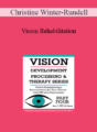 Christine Winter-Rundell – Vision Rehabilitation: Interventions for Your Clients with TBI and Concussion