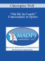 Christopher Wolf – “Put Me In Coach!”: Concussions in Sports