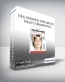 Chuck Duff – RealBodyWork – Thai Massage Therapeutic Thai Fundamentals