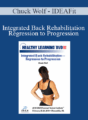 Chuck Wolf – IDEAFit – Integrated Back Rehabilitation—Regression to Progression