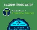 Classroom Training Mastery – Jason Teteak