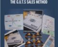 The G.U.T.S Sales Method – Claude Diamond