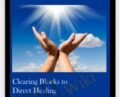 Clearing Blocks to Direct Healing – Clearandconnect