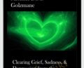 Clearing Grief, Sadness, & Depression from the Heart Center – Michael David Golzmane