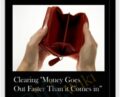 Clearing Money Goes Out Faster Than it Comes in – Michael David Golzmane